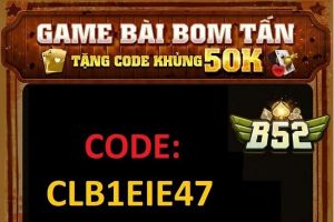 Gift code B52 tháng 8: 100 code 50k free cho ai nhanh tay nhất