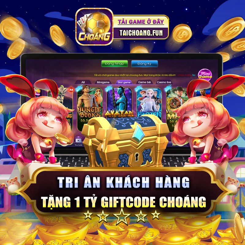 Giftcode tại game bài đổi thưởng Choáng Fun